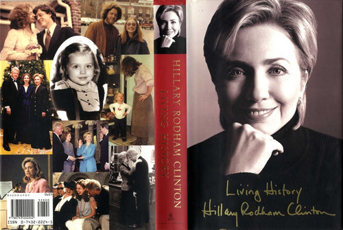 Hillary Clinton Senator President Signed Living History HC Book Full Name 