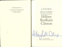 Load image into Gallery viewer, Hillary Clinton Senator President Signed Living History HC Book Full Name
