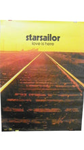 Load image into Gallery viewer, Starsailor Autographed Signed Love Is Here Poster
