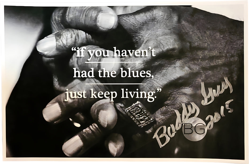 Buddy Guy Autographed Keep Living Litho Poster