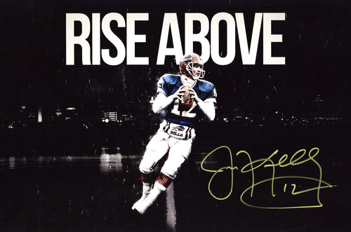 Jim Kelly Autographed Buffalo Bills Rise Above Photo 12x18 Poster