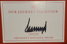 Load image into Gallery viewer, President Donald Trump Autographed Our Journey Together Book
