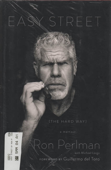 Ron Perlman Autographed Easy Street The Hard Way Signed Book 