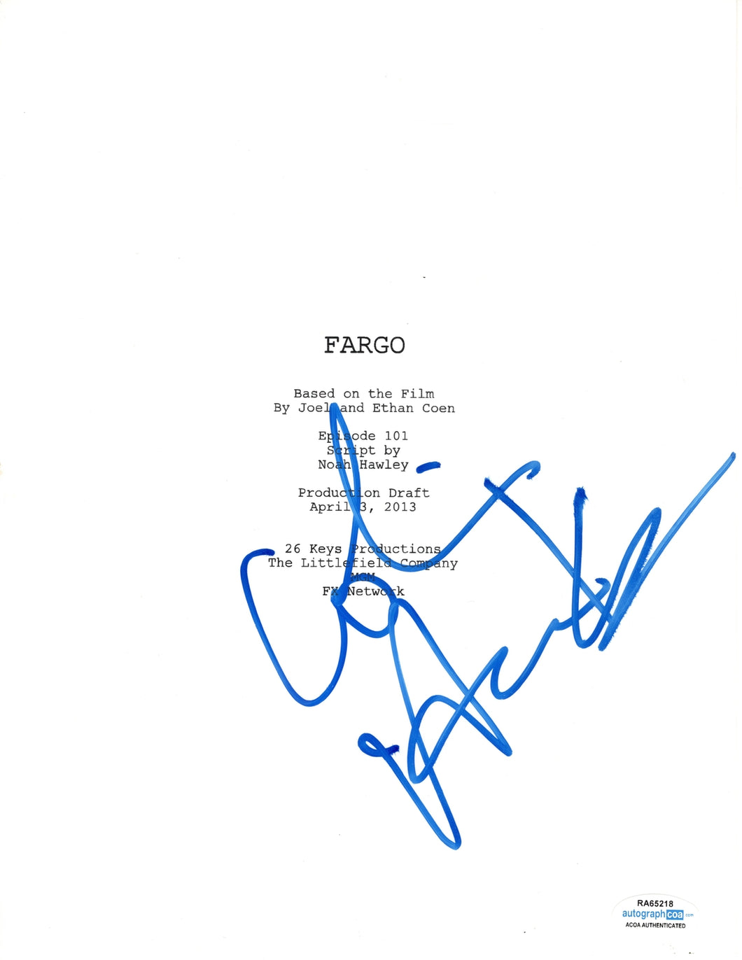 Colin Hanks Autographed Signed Fargo Episode 101 Script